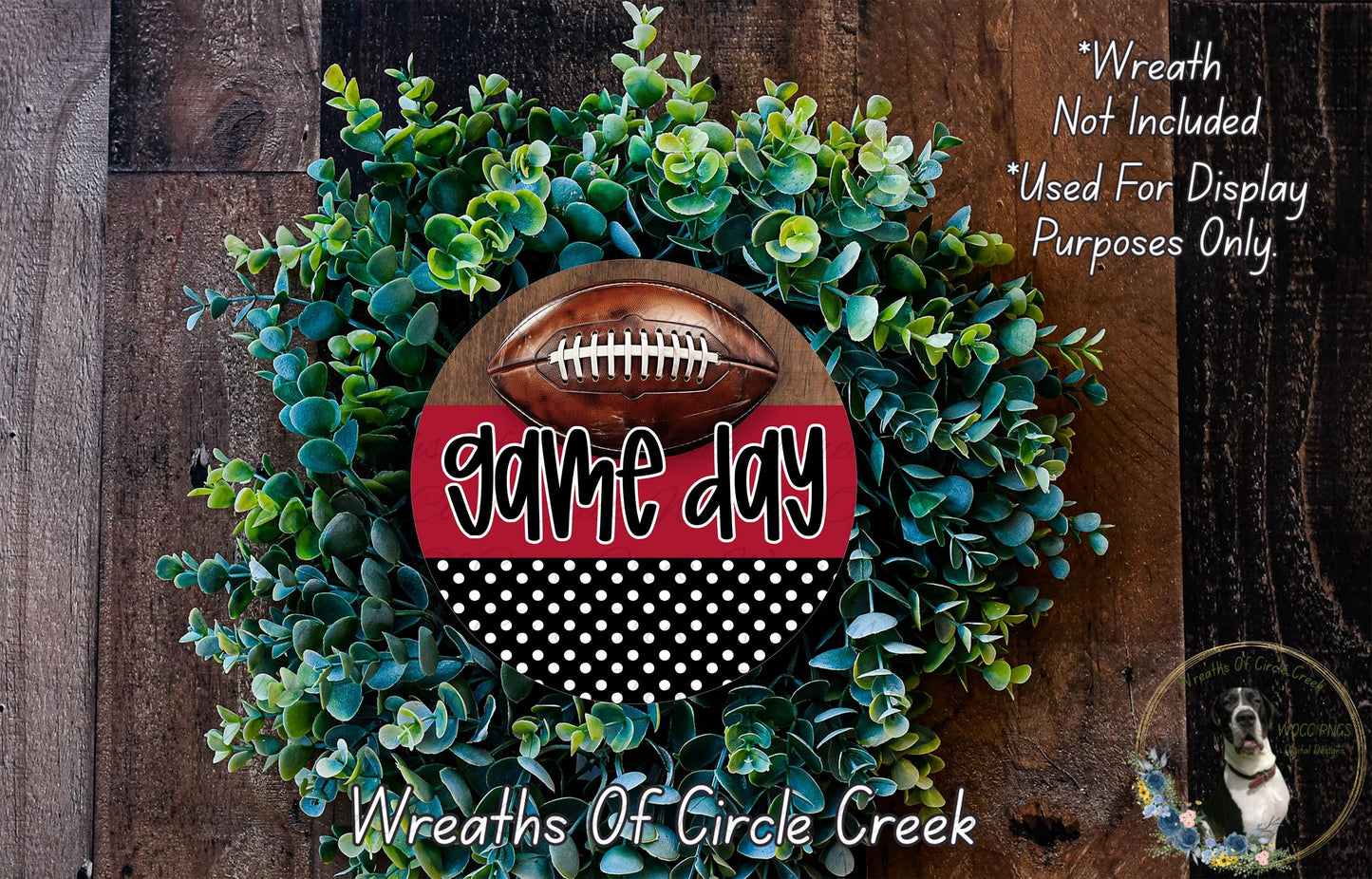 a wreath made of green foliage and a football, with the word "game day" written on it. The wreath is displayed on a wooden surface, and there is a text overlay that reads "Wreath Not Included * Used For Display Purposes Only".