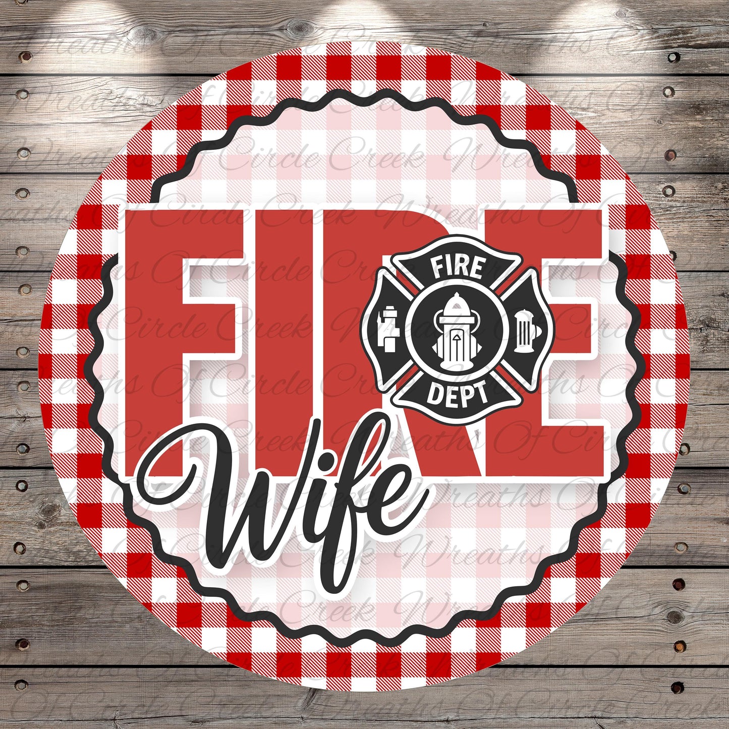 a circular design with a red and white checkered border, surrounded by the text "FIRE WIFE" in a stylized font.