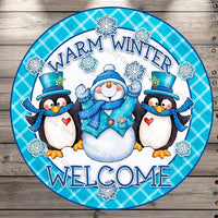 Snowman, Penguins, Warm Winter Welcome, Snowflakes, Blue, White, Round Metal, Wreath Sign, No Holes