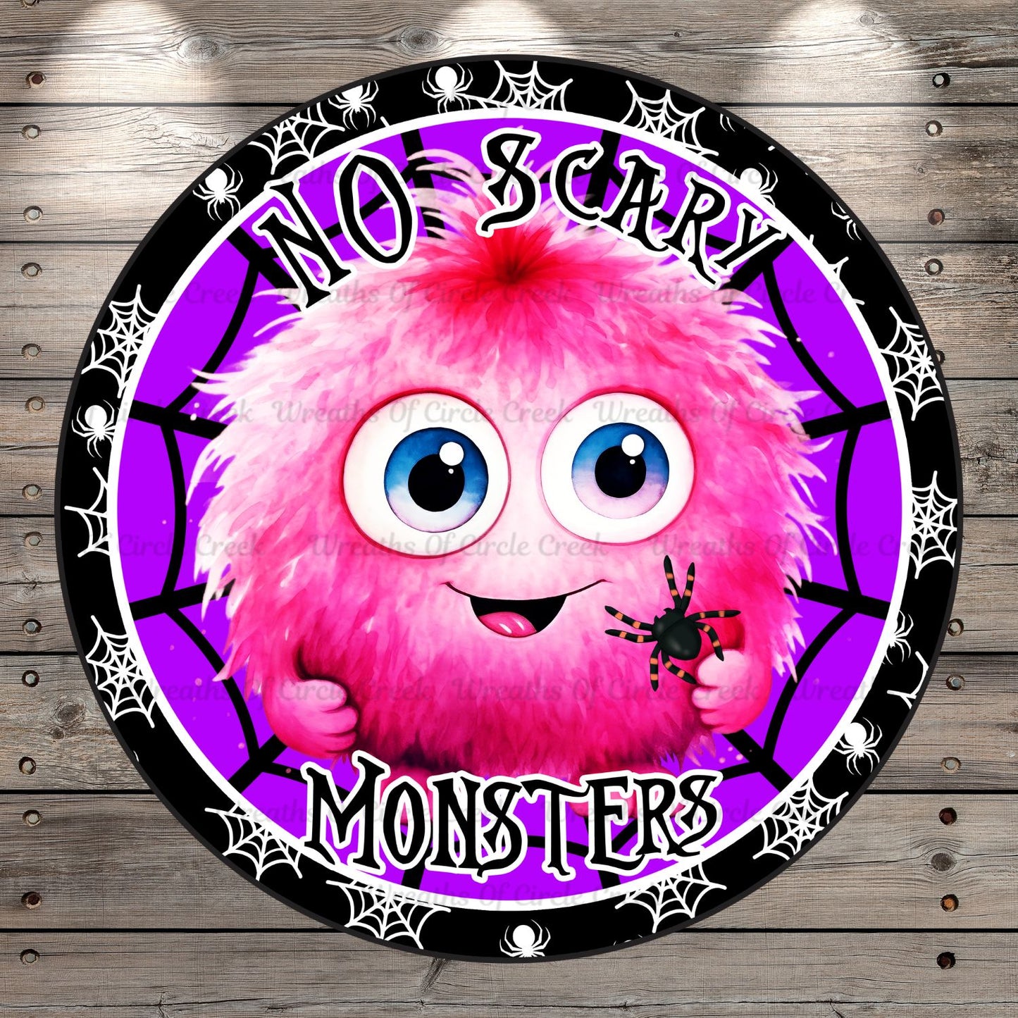 Cute Halloween, Pink Monster, No Scary Monsters, Round, Light Weight, Metal Wreath Sign, No Holes In Sign