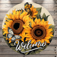Welcome Sunflowers, Butterflies, Round, Light Weight Metal, Wreath Sign, No Holes