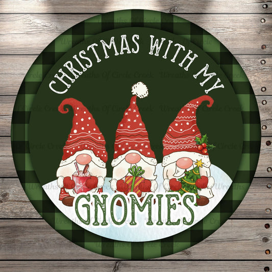 Christmas With My Gnomies, Christmas Gnomes, Plaid, Round, Light Weight, Metal Wreath Sign, No Holes In Sign