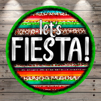 Let's Fiesta, Leopard Print, Multi Colors, Round, Light Weight, Metal Wreath Sign, No Holes In Sign