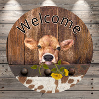 Welcome Cow, Rustic Wood Background, Sunflower, Wreath Sign, No Holes, Round UV Coated, Metal