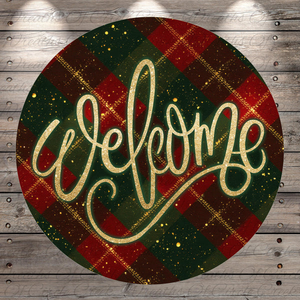 A circular sign with the word "Welcome" written in cursive script against a background of a plaid pattern in red, green, and gold colors.