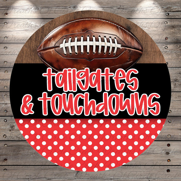 A football is displayed on a wooden surface, with the text "tailgates & touchdowns" written below it.