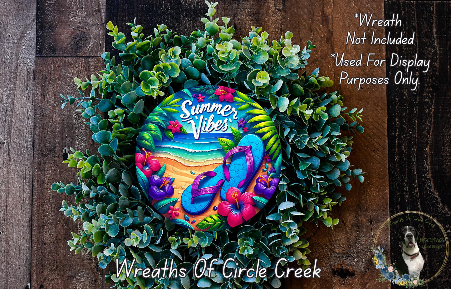 A colorful wreath made of various plants and flowers, with a pair of flip-flops as the central design element. The wreath is displayed on a wooden surface, and there is a text overlay that reads "Summer Vibes" and "Wreaths of Circle Creek".