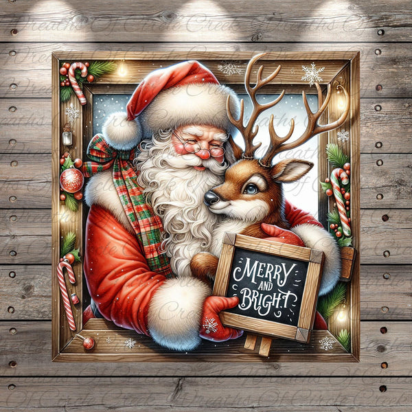 Santa Claus holding a reindeer and a sign that says "Merry and Bright" in a wooden frame.