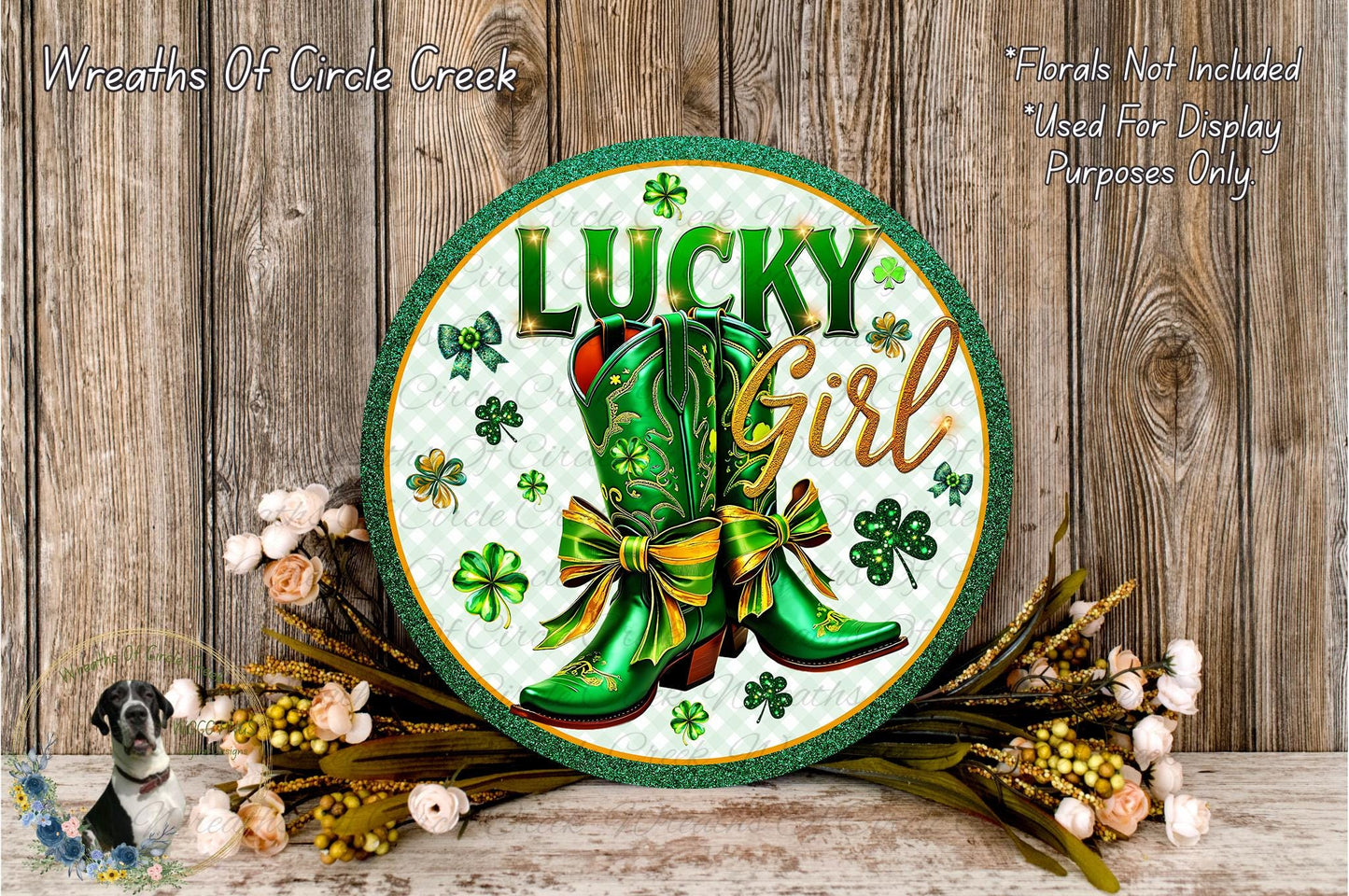a circular sign with the text "Lucky Girl" and a pair of green cowboy boots, surrounded by Irish-themed decorations such as shamrocks and flowers.