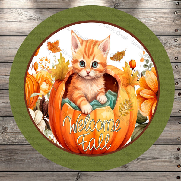 Kitten In Pumpkin, Welcome Fall, Moss Green Border, Round UV Coated, Metal Sign, No Holes