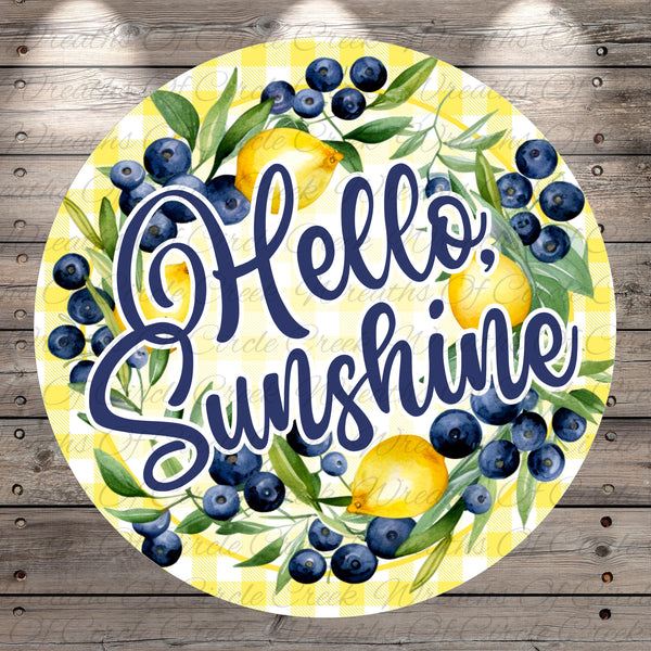 Hello Sunshine Lemon Blueberry Sign | Lightweight Round Metal Wreath Sign | No Holes in Sign | Farmhouse Summer Decor