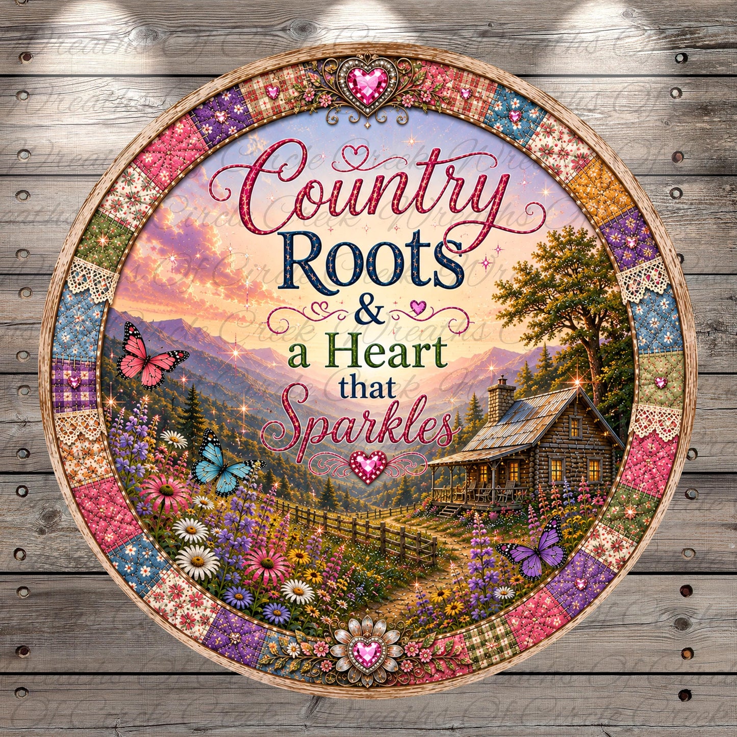 The image is a decorative collage featuring a rustic cabin surrounded by a vibrant garden, with butterflies and flowers. The text "Country Roots & a Heart that Sparkles" is prominently displayed in the center of the collage.