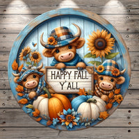 Fall Highland Cows, Happy Fall Y'all, Sunflowers, Pumpkins, Blue, Orange, Plaid, Rustic, Round, Light Weight, Metal Wreath Sign, No Holes In Sign