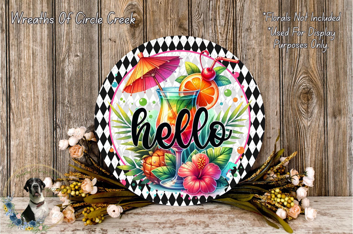 Hello Tropical Drink Sign | Lightweight Round Metal Wreath Sign | No Holes in Sign | Summer Patio Decor