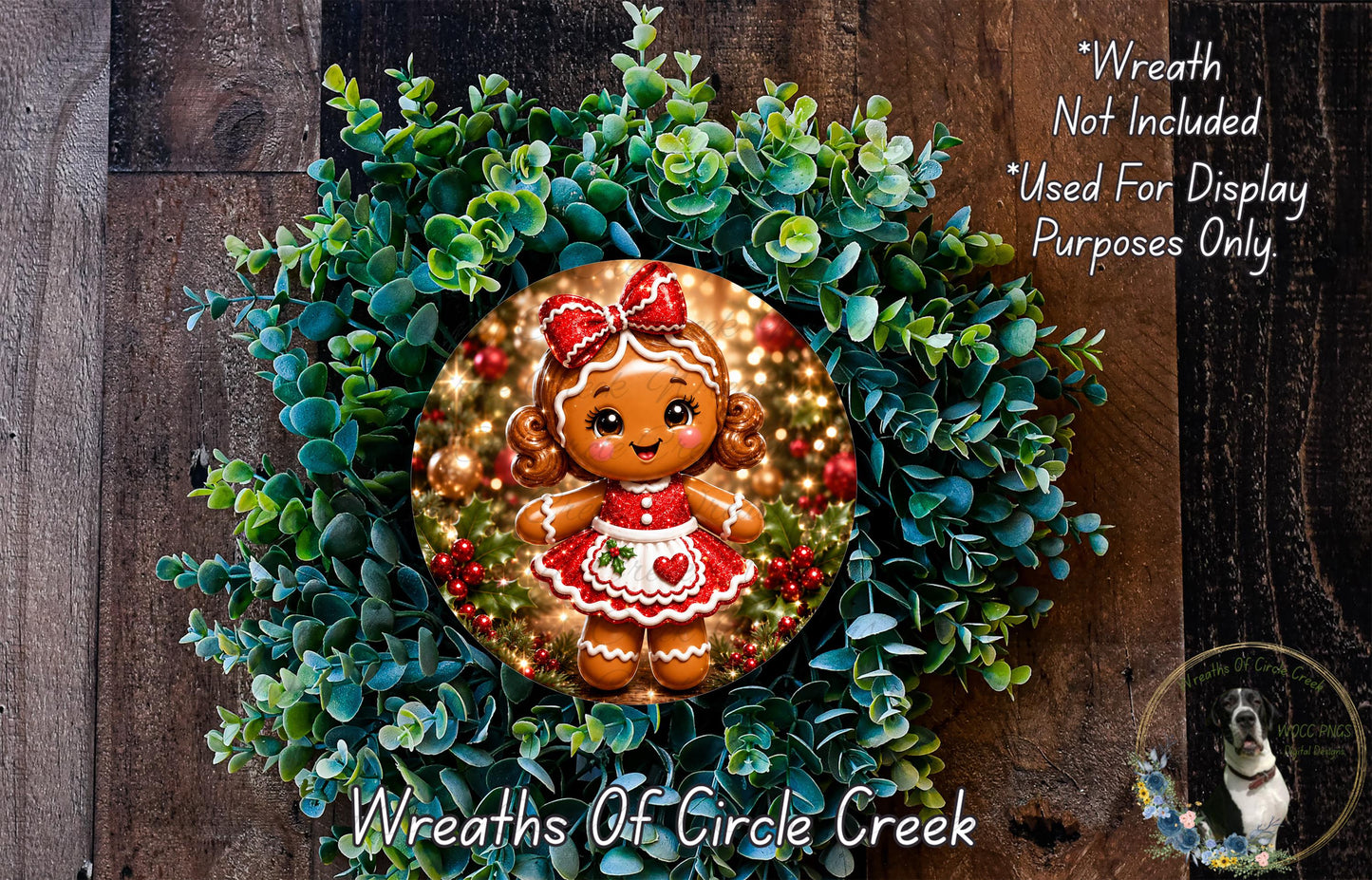 A wreath featuring a gingerbread girl surrounded by greenery, with a caption stating that the wreath is not included in a display and is used for purposes only.