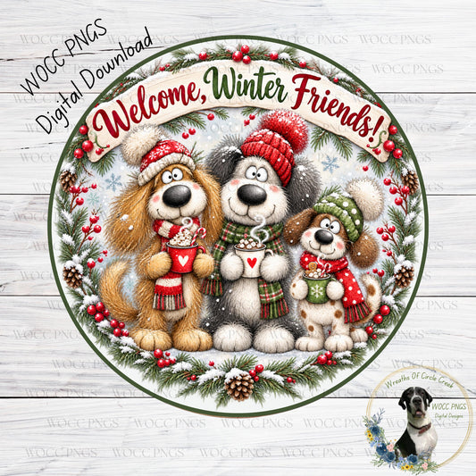 A festive winter scene featuring three cartoon dogs wearing winter hats and scarves, surrounded by a wreath and berries, with the text "Welcome, Winter Friends!" displayed prominently.