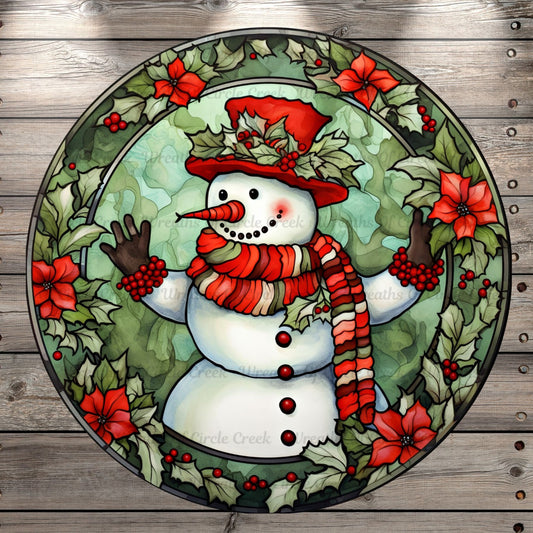 Snowman, Stained Glass Print, Holly Berries, Poinsettias, Round, Light Weight, Metal Wreath Sign, No Holes