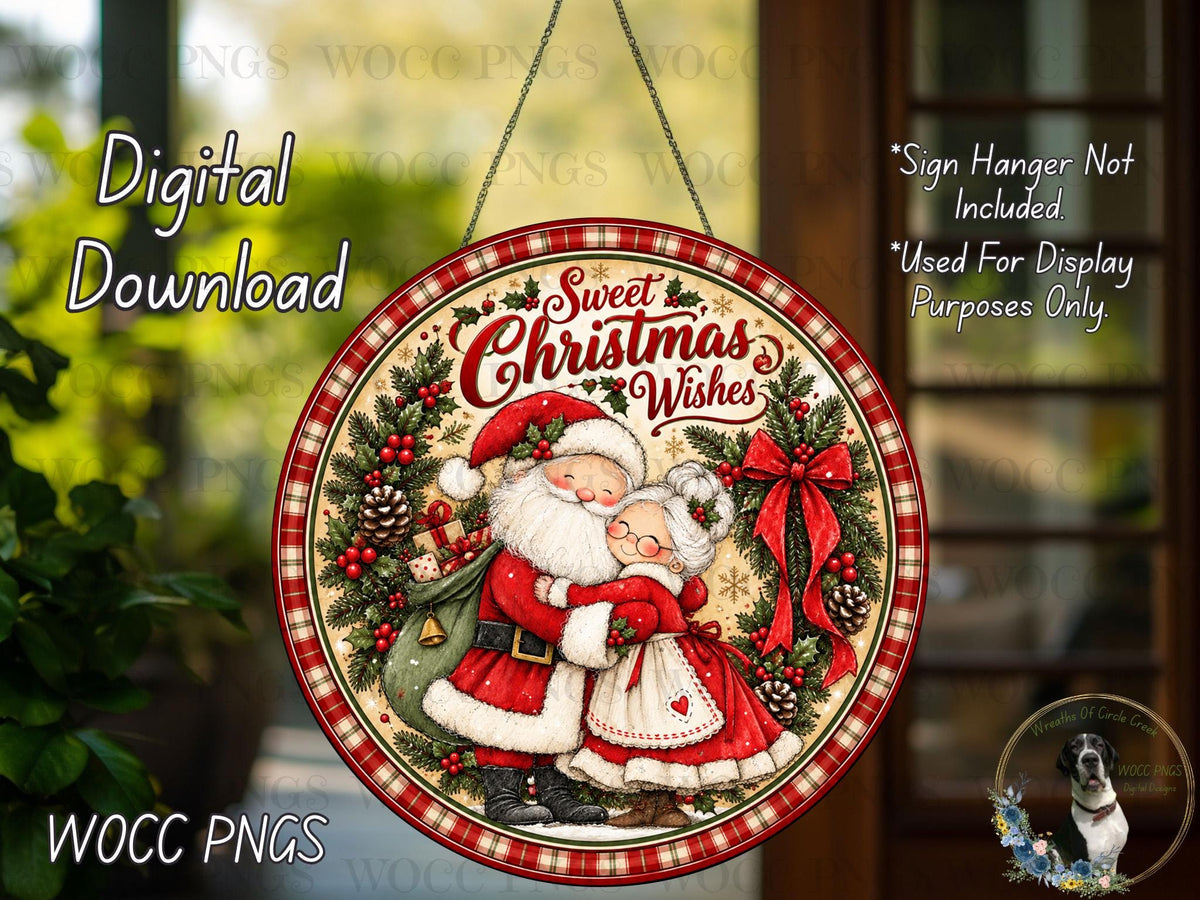 The image is a digital download of a Christmas-themed sign featuring Santa Claus and his reindeer, with the text "Sweet Christmas Wishes" and a wreath.