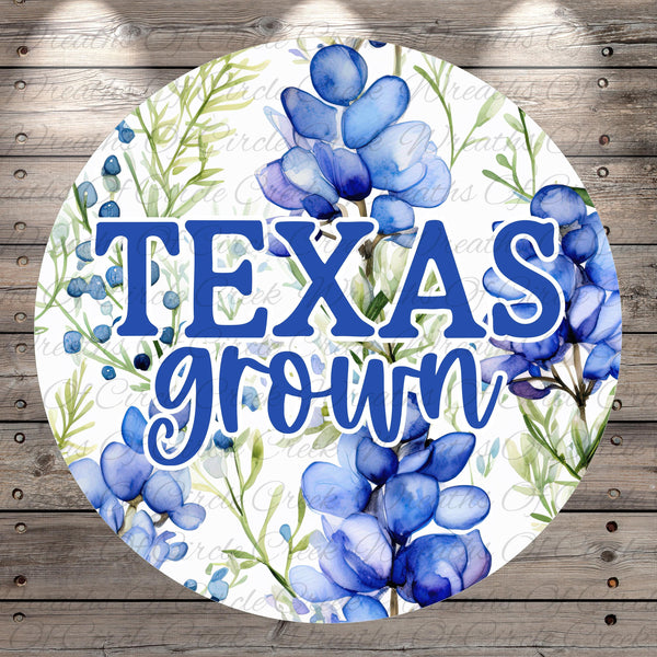 Texas Grown Bluebonnet Sign | Lightweight Round Metal Wreath Sign | No Holes in Sign | Southern Farmhouse Decor
