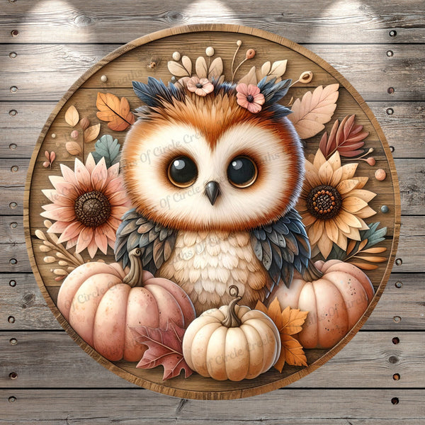 Fall Owl, Sunflowers, Pink, Orange, Pumpkins, Rustic Fall, Round, Light Weight, Metal, Wreath Sign, No Holes In Sign