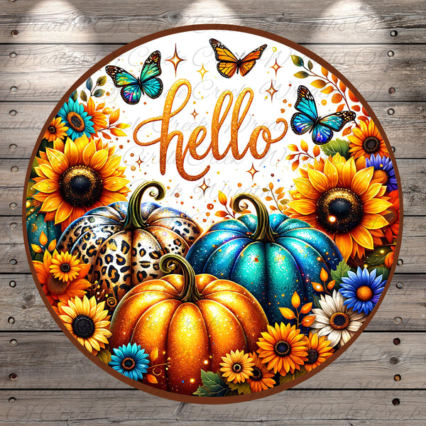 A circular, decorative sign with a floral design featuring sunflowers, pumpkins, and butterflies. The word "Hello" is written in cursive above the sign.