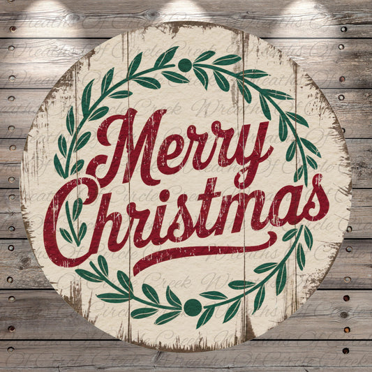 A circular wooden sign with the text "Merry Christmas" in a decorative font, surrounded by a wreath of green leaves.