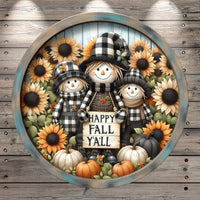 Happy Fall Scarecrows, Black, White, Sunflowers, Pumpkins, Rustic, Round, Light Weight, Metal Wreath Sign, No Holes In Sign