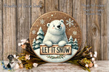 A wooden sign with a polar bear and the text "LET IT SNOW" is displayed against a wooden background with snowflakes. The sign is surrounded by flowers and greenery, creating a festive winter scene.