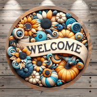 Welcome, Fall Foliage, Sunflower, Pumpkin, Blue, Orange, Collage, Rustic, Round, Light Weight, Metal Wreath Sign, No Holes In Sign