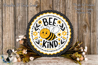 Bee Kind Sign | Lightweight Round Metal Wreath Sign | No Holes in Sign | Farmhouse Spring Decor