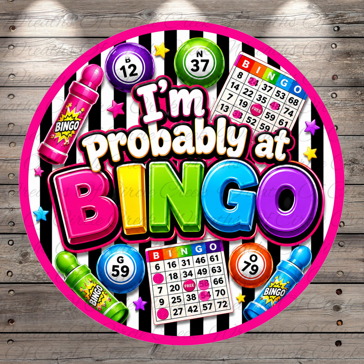 The image is a vibrant and colorful collage featuring various elements related to bingo, including numbers, bingo balls, and a large text that says "I'm probably at BINGO".