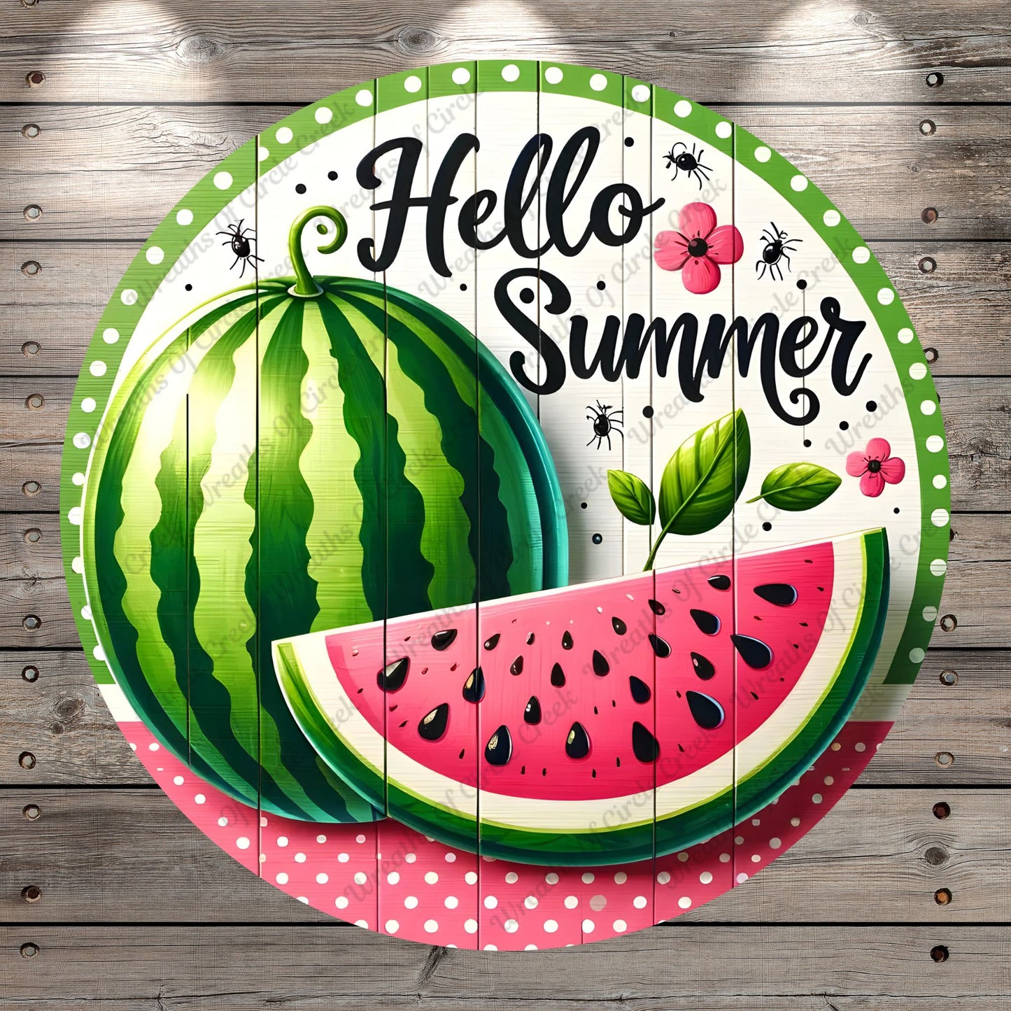 Watermelons, Ants, Hello Summer, Polka Dots, Pink, Green, Round, Lightweight, Metal Wreath Sign, No Holes