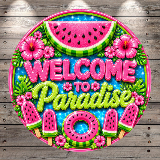 a vibrant and colorful welcome sign with the text "Welcome to Paradise" surrounded by various tropical elements such as watermelon, hibiscus flowers, and a swimming pool.