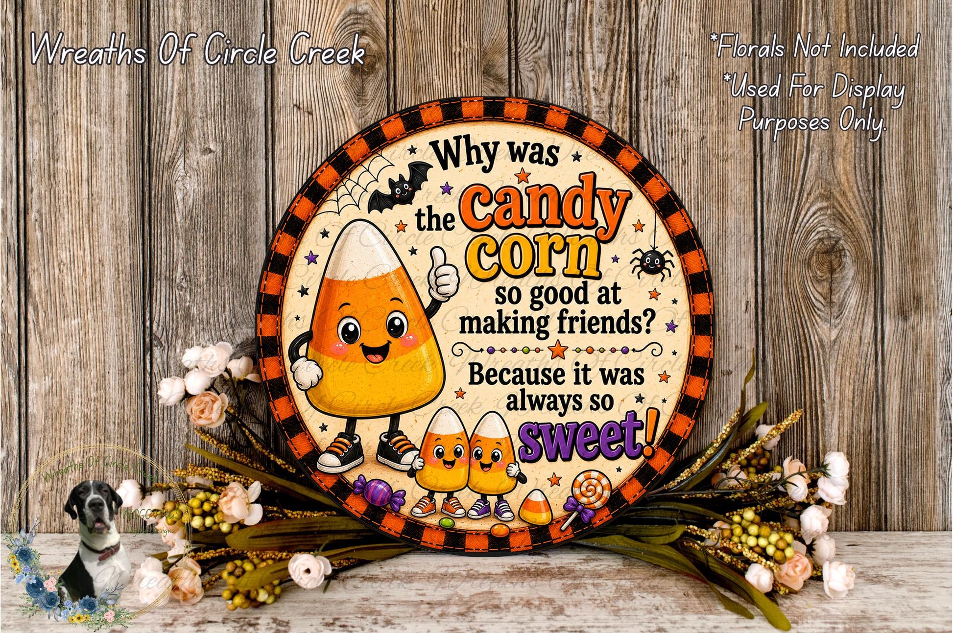 a decorative sign with a candy corn character and a humorous message about the candy corn being good at making friends.