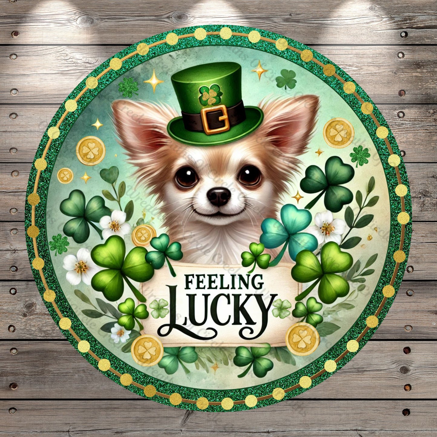 Chihuahua, Feeling Lucky, St. Patrick's Day Wreath Sign, Shamrocks, Lightweight, Round, Metal Wreath Sign, No Holes