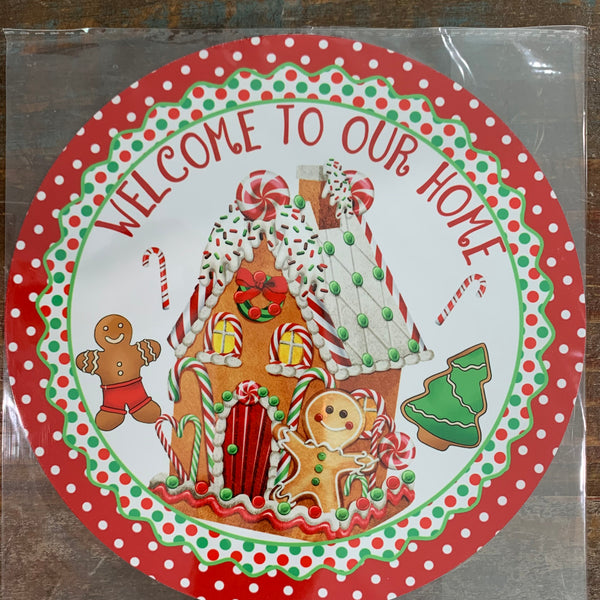 BLEMISHED Sign, Welcome To Our Home, Gingerbreads, Candy, House, Polka Dot Border, 8" UV Metal Round Sign, No Holes