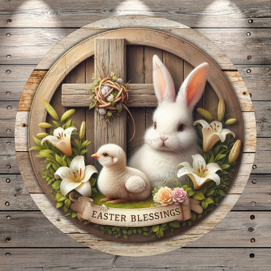 Easter Blessings, Cross, Bunny, Chick, Florals, Rustic, Round Light Weight, Metal Wreath Sign, No Holes
