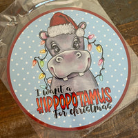BLEMISHED Sign, Hippopotamus Christmas, 10" UV Metal Round Sign, No Holes