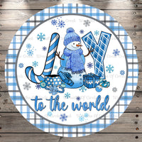 Joy To The World, Snowman, Snowflakes, Winter, Round, Light Weight, Metal Wreath Sign, No Holes