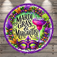 Mardi Gras & Margaritas, Mask, Feathers, Beads, Collage, Fun, Round, Light Weight, Metal Wreath Sign, No Holes In Sign