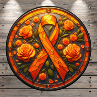 Leukemia Awareness, Wreath Sign, Orange Ribbon, Faux Stain Glass Print, Roses, Round Lightweight Metal, No Holes In Sign, Home, Wreath Decor