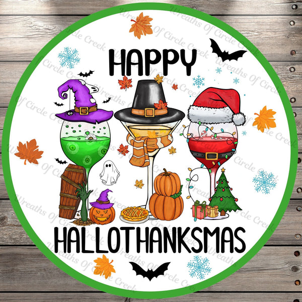 Happy, HalloThanksMas Wine Glasses, Multi-Color, Christmas, Round, Light Weight, Metal Wreath Sign, No Holes