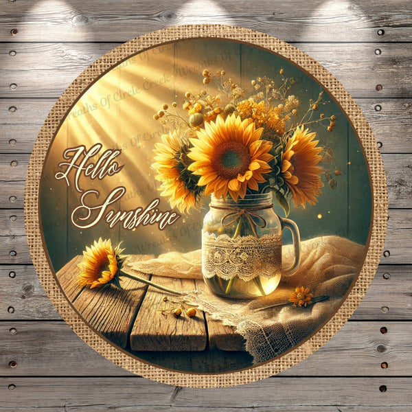 Hello Sunshine Lightweight Round Metal Wreath Sign | Rustic Sunflower Mason Jar, Door Hanger, No Holes In Sign