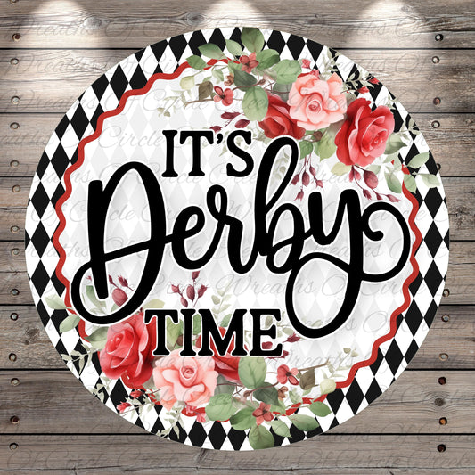 A decorative sign with the text "It's Derby Time" surrounded by a floral border and a black and white checkered pattern.