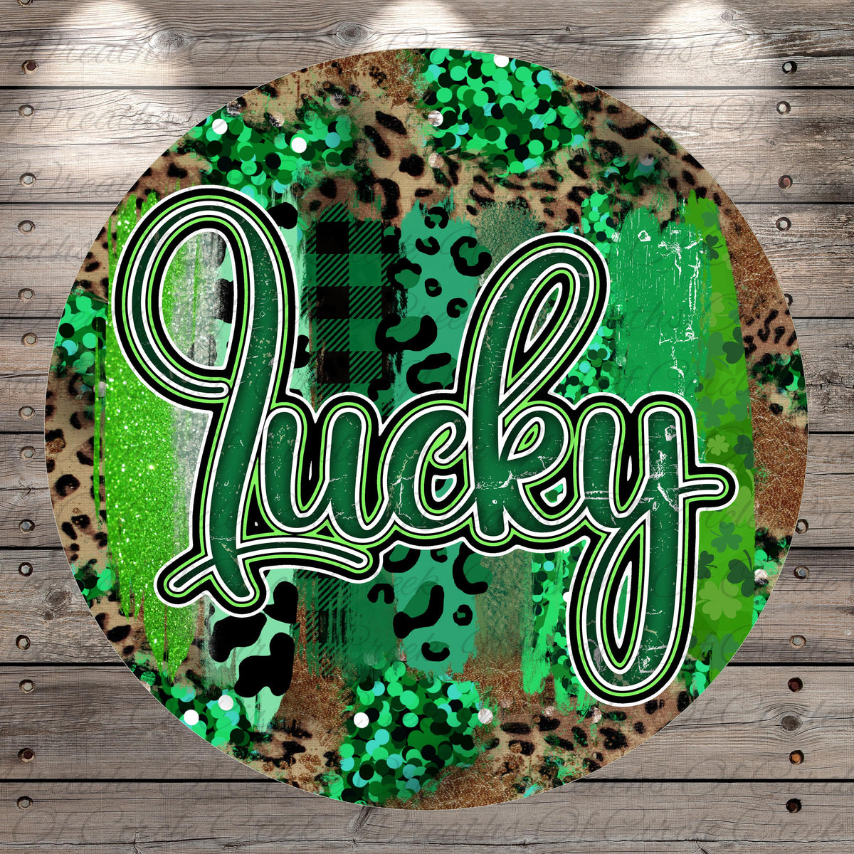 a circular design with a bold, stylized word "Lucky" in the center. The background of the design is a mix of green and brown, with various patterns and textures, including leopard print and glitter.
