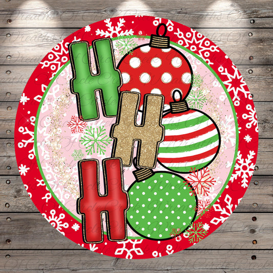 Ho Ho Ho Ornaments Sign | Lightweight Round Metal Wreath Sign | No Holes in Sign | Christmas Holiday Decor