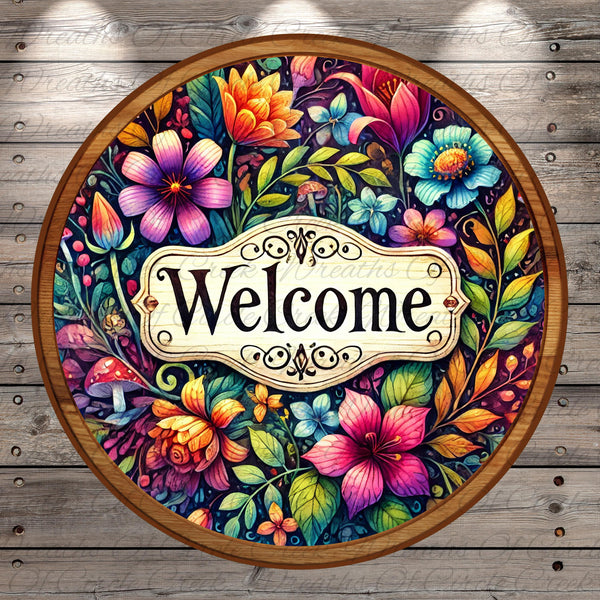A colorful, circular sign with a floral design and the word "Welcome" written on it.