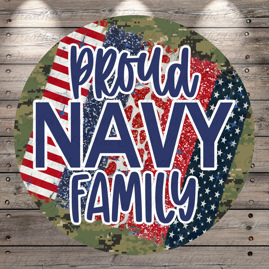 A circular graphic with the text "Proud Navy Family" in a stylized font, surrounded by various military-themed elements such as stripes, stars, and a camouflage pattern.