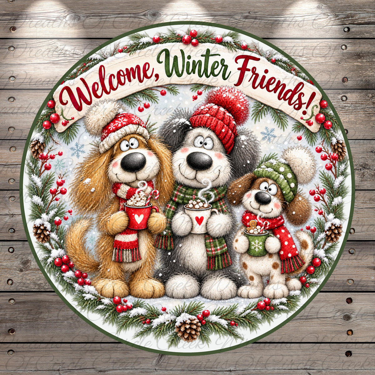 A festive winter scene featuring three cartoon dogs wearing winter hats and scarves, holding cups of hot chocolate, surrounded by a wreath of pine cones and berries. The text "Welcome, Winter Friends!" is displayed above the dogs.