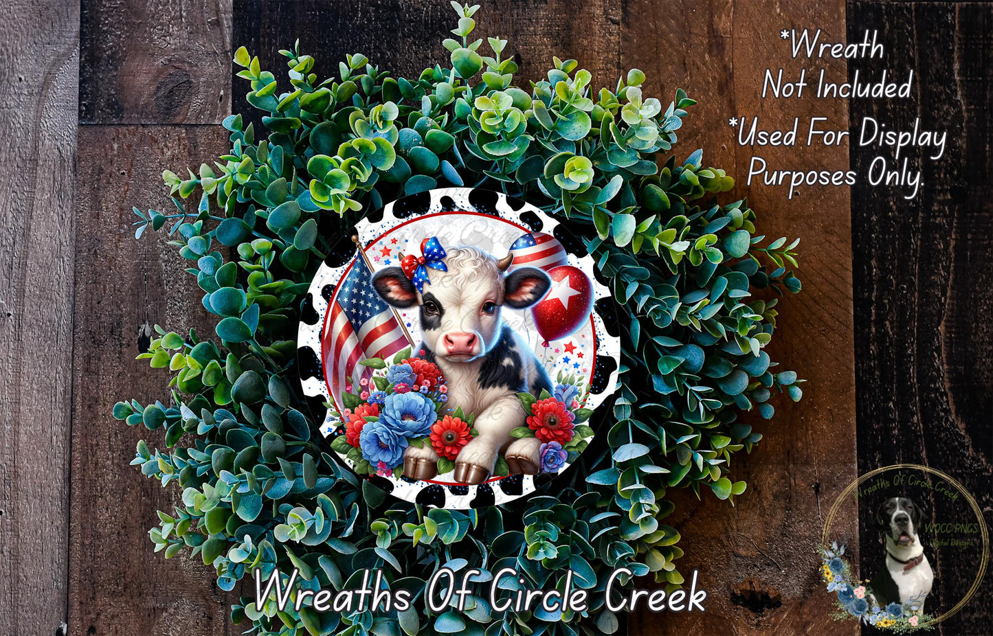 a wreath with a cow and flowers, surrounded by greenery. The wreath is not included in the "Wreath Not Included" list, and it is used for display purposes only. The wreath is part of the "Wreaths of Circle Creek" collection.